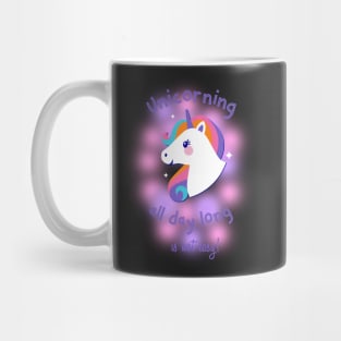 Funny all Day Unicorn Design Mug